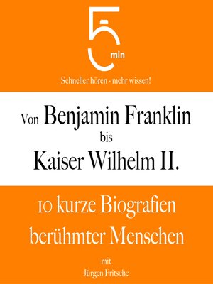cover image of Von Benjamin Franklin bis Kaiser Wilhelm II.